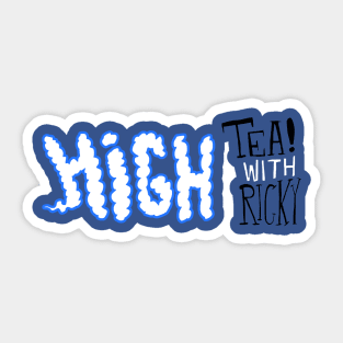 high tea shit Sticker